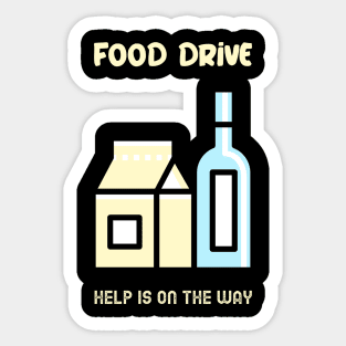 Food drive - Help is on the way Sticker